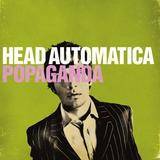 Head Automatica : Popaganda